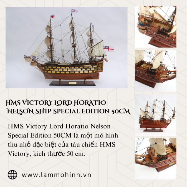 Thuyền cổ HMS VICTORY LORD HORATIO NELSON SHIP