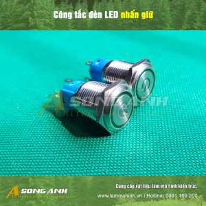 Công tắc LED (Nhấn giữ)