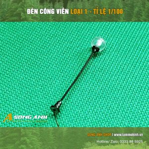 Đèn công viên mô hình 1 bóng loại 1.1 | Nhiều tỉ lệ